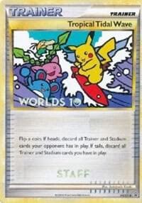 Tropical Tidal Wave HGSS18 Worlds 10 Staff